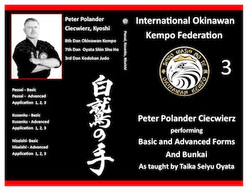 Instructional DVD cover for Vol. 3 featuring Peter Polander, showcasing basic and advanced forms of Passai, Kusanku, and Niseishi, as taught by Taika Seiyu Oyata, from the Polander Academy of Martial Arts in Bethesda.